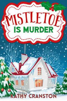 Mistletoe is Murder