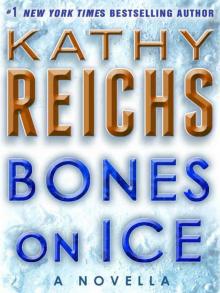 Bones on Ice Bones on Ice