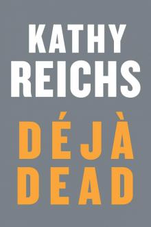 Déjà Dead Déjà Dead