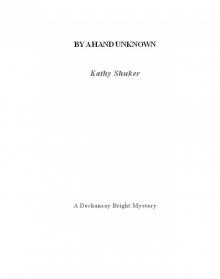 By a Hand Unknown