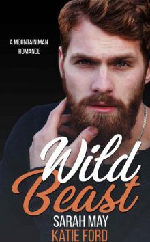 Wild Beast_A Mountain Man Romance Wild Beast_A Mountain Man Romance