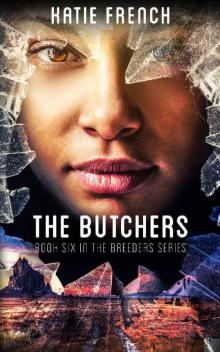 The Butchers The Butchers
