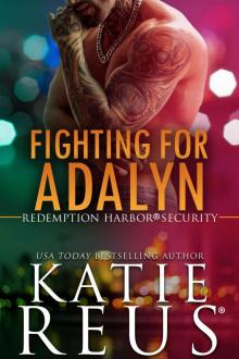 Fighting for Adalyn Fighting for Adalyn