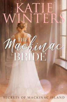 The Mackinac Bride: Secrets of Mackinac Island, #5