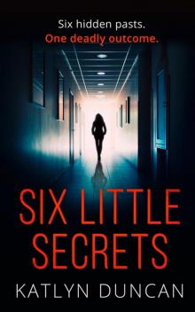Six Little Secrets Six Little Secrets