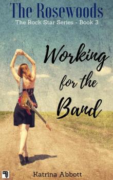 Working for the Band Working for the Band