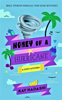 Honey of a Hurricane