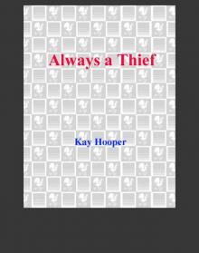 Always a Thief Always a Thief