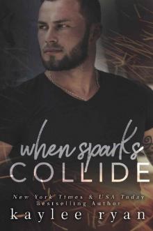 When Sparks Collide