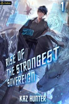 Rise of the Strongest Sovereign: A Post-Apocalyptic LitRPG