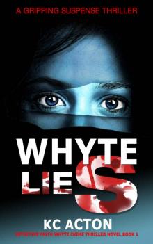 WHYTE LIES