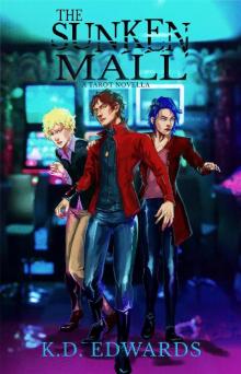 THE SUNKEN MALL by KD Edwards