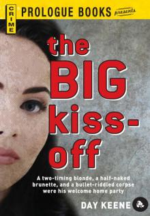 Big Kiss-Off Big Kiss-Off