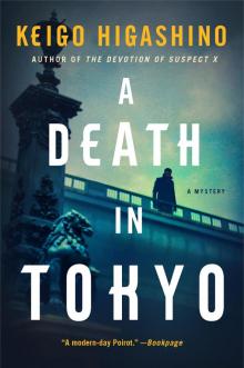 A Death in Tokyo--A Mystery A Death in Tokyo--A Mystery