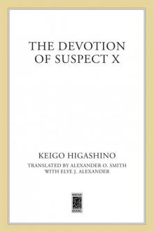 The Devotion of Suspect X The Devotion of Suspect X