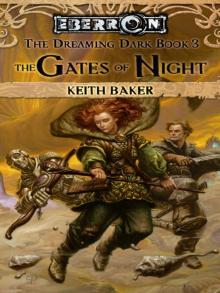 The Dreaming Dark [03] - The Gates of Night