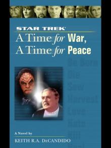 A Time for War, A Time for Peace A Time for War, A Time for Peace