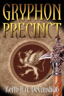 Gryphon Precinct (Dragon Precinct) Gryphon Precinct (Dragon Precinct)