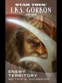 I.K.S. Gorkon Book Three I.K.S. Gorkon Book Three