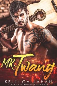 Mr. Twang_A Fake Relationship Romance Mr. Twang_A Fake Relationship Romance
