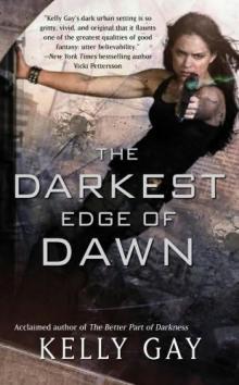 The Darkest Edge of Dawn cm-2 The Darkest Edge of Dawn cm-2