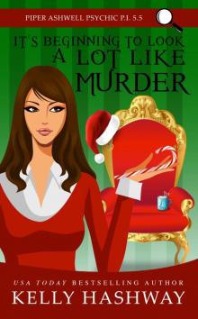 It's Beginning to Look a Lot Like Murder (Piper Ashwell Psychic P.I. Book 5.5)