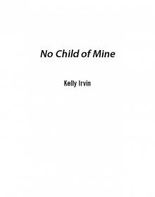 No Child of Mine