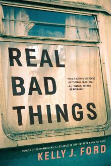 Real Bad Things Real Bad Things