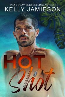 Hot Shot (Last Shot) Hot Shot (Last Shot)