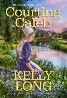 Courting Caleb Courting Caleb