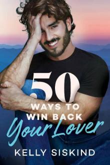 50 Ways to Win Back Your Lover (Bower Boys)