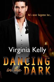 Dancing in the Dark: A Novella Dancing in the Dark: A Novella