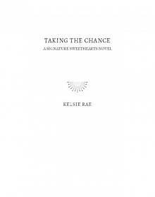 Taking the Chance Taking the Chance