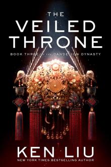 The Veiled Throne The Veiled Throne