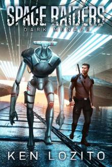 Dark Menace (Space Raiders Book 3) Dark Menace (Space Raiders Book 3)