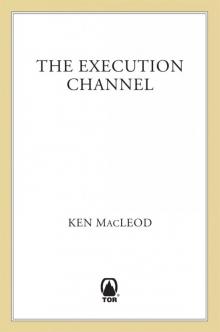 The Execution Channel