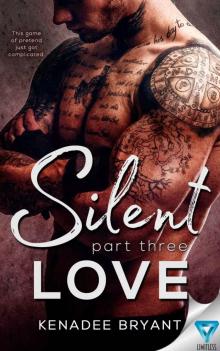 Silent Love [Part 3]
