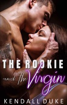 The Rookie And The Virgin (Innocent Series Book 4)