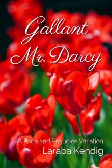 Gallant Mr. Darcy Gallant Mr. Darcy