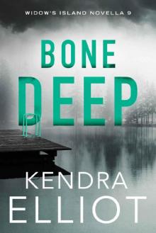Bone Deep (Widow's Island Novella)