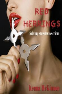 Red Herrings: Solving Streetwise Crime Red Herrings: Solving Streetwise Crime