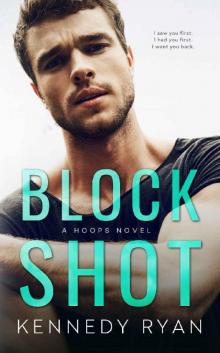 Block Shot: A HOOPS Novel