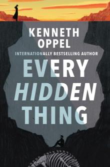 Every Hidden Thing Every Hidden Thing