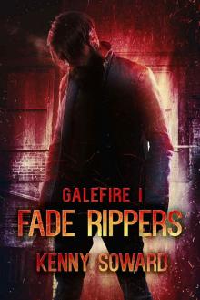 Galefire I : Fade Rippers