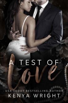 A Test of Love (Chasing Love Book 2) A Test of Love (Chasing Love Book 2)