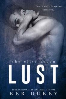 Lust (The Elite Seven Book 1) Lust (The Elite Seven Book 1)