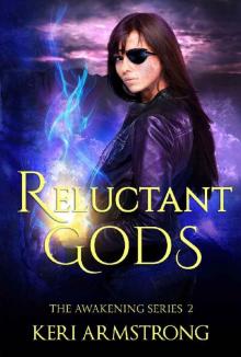 Reluctant Gods