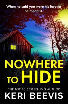 Nowhere to Hide Nowhere to Hide
