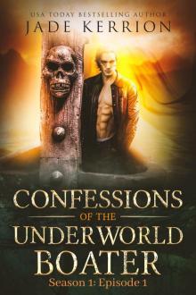 Confessions of the Underworld Boater Confessions of the Underworld Boater