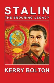 Stalin- The Enduring Legacy Stalin- The Enduring Legacy